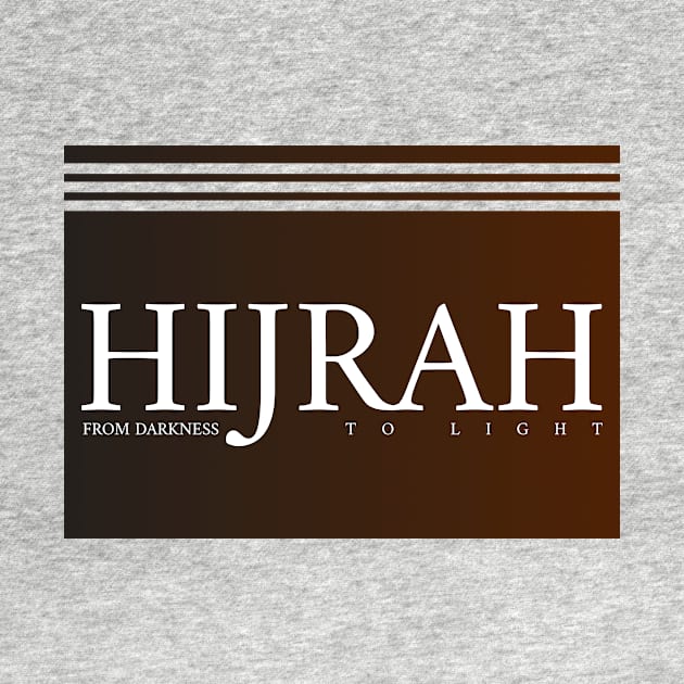 Hijrah From Darkness to Light - Islamic by Muslimory